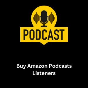 Buy-Amazon-Podcasts-Listeners