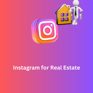 Instagram-for-Real-Estate