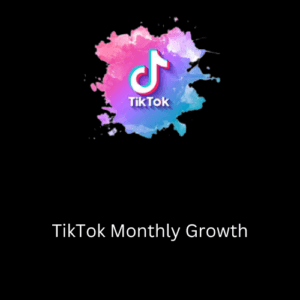 TikTok Monthly Growth